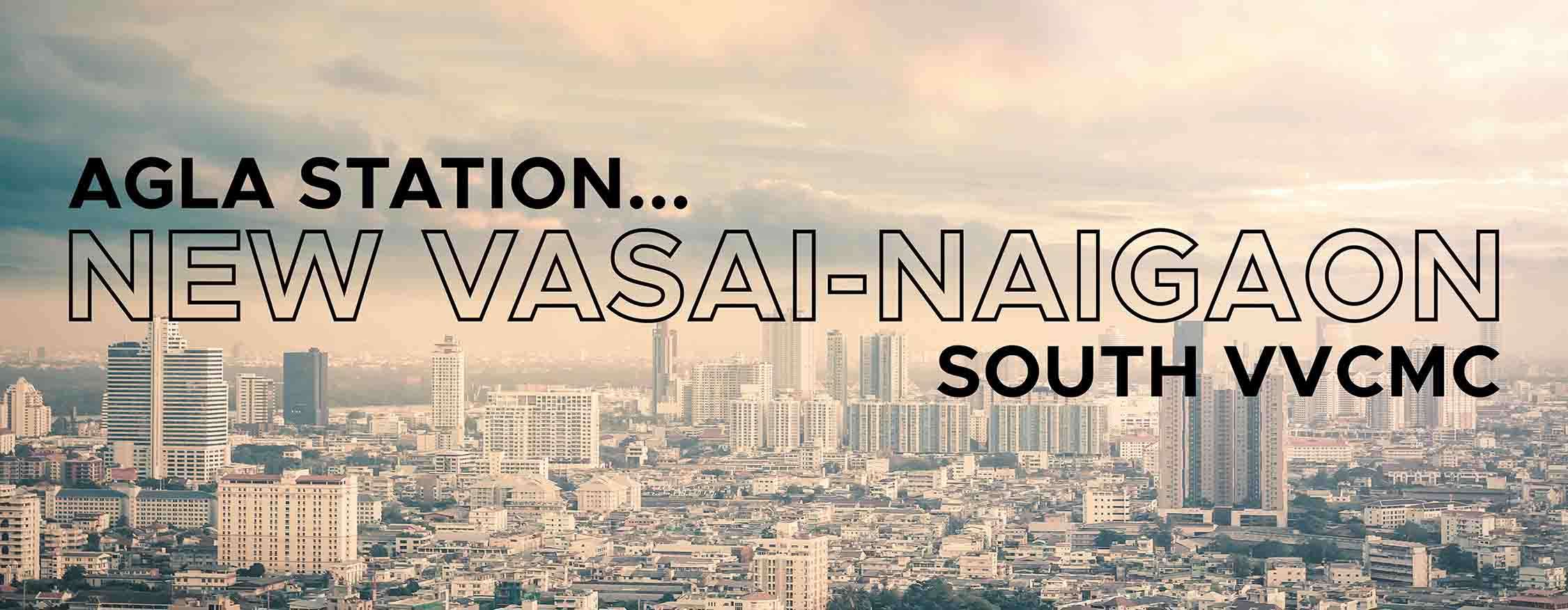 Why GROWTH-PARTNER at NEW VASAI- NAIGAON